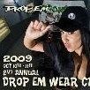 2009 DROP EM WEAR CRUISE IN