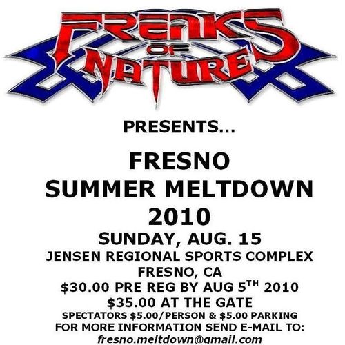 FREAKS OF NATURE ----FRESNO SUMMER MELTDOWN---- AUG 15th 2010 in Fresno, CA