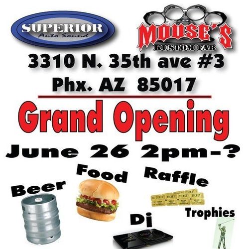Mouse's Kustom Fab and Superior Auto Sound Grand Opening