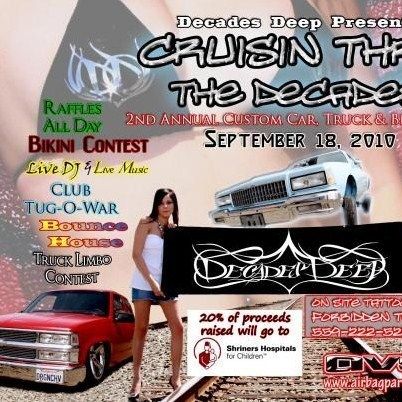 Decades Deep Presents: Cruisin Thru The Decades 2nd Annual Truck Car Bike Show Fresno,CA
