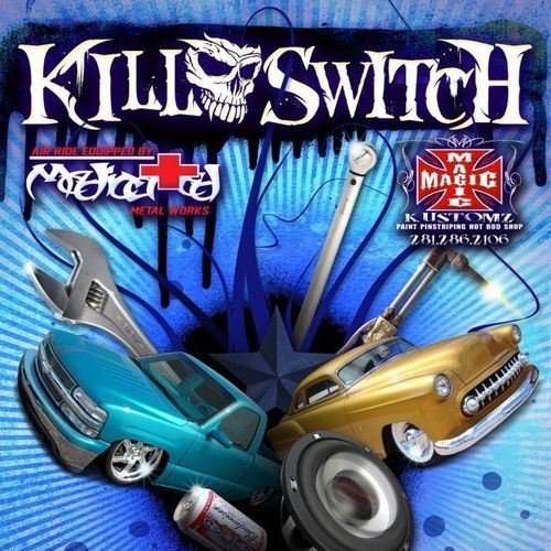 KILL SWITCH