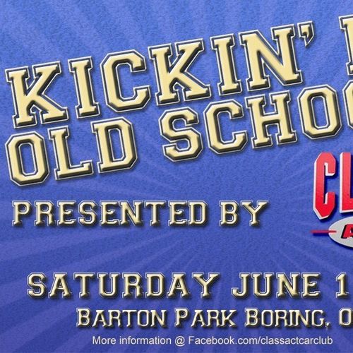 Kickin it ol' School presented by Class Act