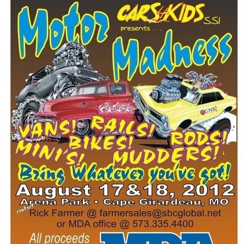 Motor Madness 2012 presented by Mda and Cars for kids SSI Cape Girardeau Missouri