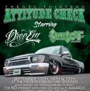 =Sunset=VA and Dropem wear present "ATTITUDE CHECK" twenty13 car truck and bike show